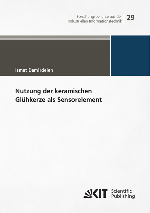 Nutzung der keramischen Glühkerze als Sensorelement - Ismet Demirdelen