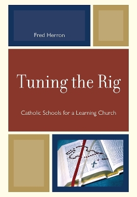 Tuning the Rig - Fred Herron