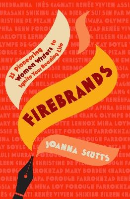 Firebrands - Joanna Scutts