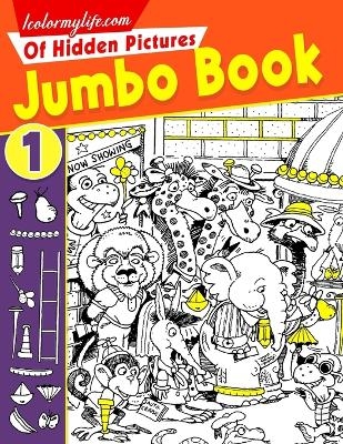 Jumbo Book of Hidden Pictures For Kids - Robert Cunningham