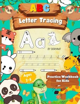 Letter Tracing Book for Kids 3-5 Years Old - Laura Bidden