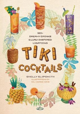 Tiki Cocktails - Shelly Slipsmith
