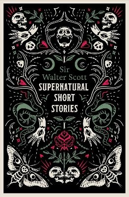 Supernatural Short Stories - Walter Scott