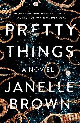 Pretty Things - Janelle Brown