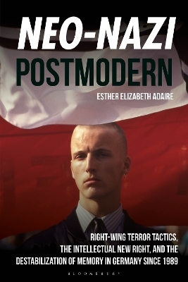 Neo-Nazi Postmodern - Dr Esther Elizabeth Adaire