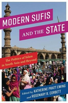 Modern Sufis and the State - 