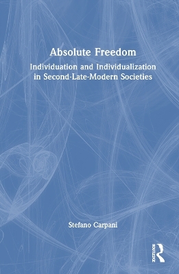 Absolute Freedom - Stefano Carpani