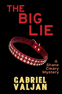 The Big Lie - Gabriel Valjan