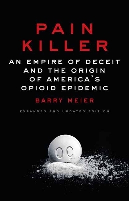 Pain Killer - Barry Meier