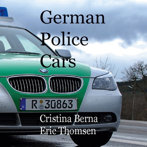 German Police Cars - Cristina Berna, Eric Thomsen