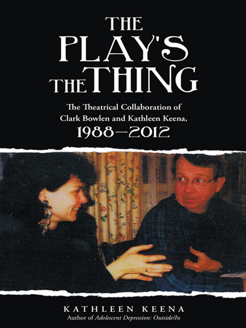 The Play’S the Thing - Kathleen Keena