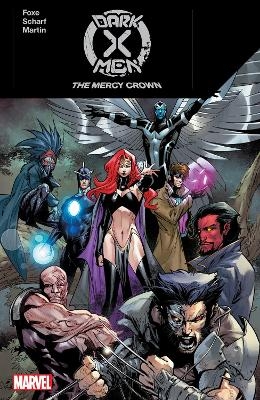 Dark X-Men: The Mercy Crown - Steve Foxe