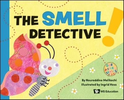 Smell Detective, The - Noureddine Melikechi