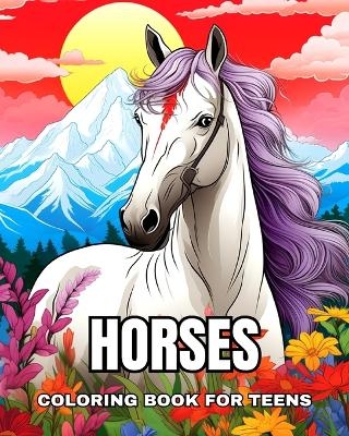 Horses Coloring Book for Teens - Ariana Raisa