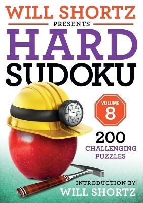 Will Shortz Presents Hard Sudoku Volume 8 - Introduction by Will Shortz