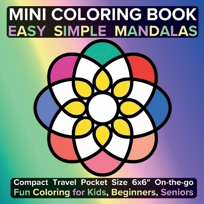 Mini Coloring Book Easy Simple Mandalas - Jule Tori