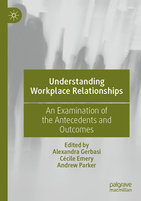Understanding Workplace Relationships - 