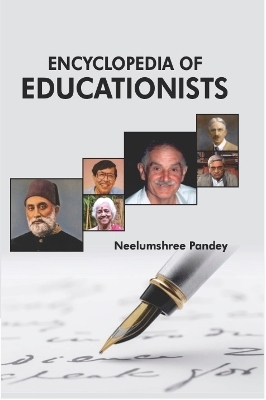 Encyclopedia of Educationists - 