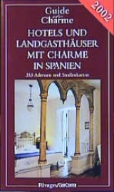 Landgasthäuser in Spanien 2002 - Gastaut, Michelle