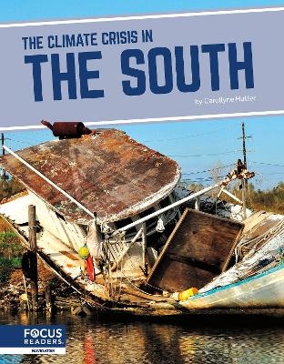 The Climate Crisis in the South - Carollyne Hutter