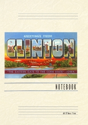 Vintage Lined Notebook Greetings from Clinton