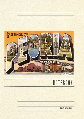 Vintage Lined Notebook Greetings from Peoria, Illinois