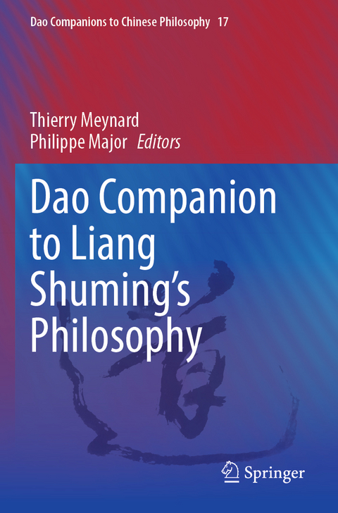 Dao Companion to Liang Shuming’s Philosophy - 