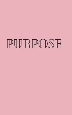 Purpose - Nia Gillis Rodney