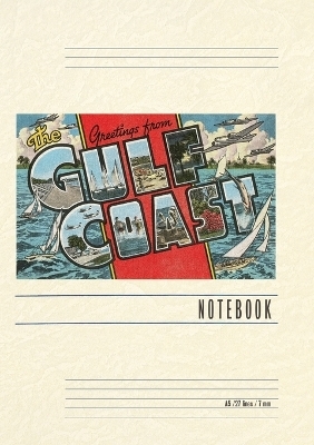 Vintage Lined Notebook Greetings from the Gulf Coast