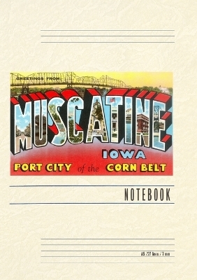 Vintage Lined Notebook Greetings from Muscatine