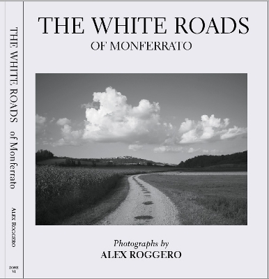 The White Roads - Alex Roggero