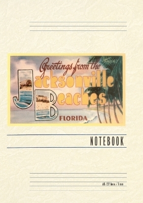 Vintage Lined Notebook Greetings from Jacksonville Beaches, Florida