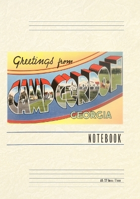 Vintage Lined Notebook Greetings from Camp Gordon