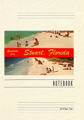 Vintage Lined Notebook Greetings from Stuart, Florida