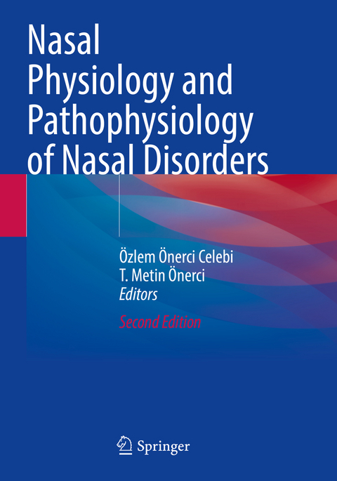 Nasal Physiology and Pathophysiology of Nasal Disorders - 