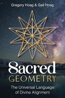 Sacred Geometry - Gregory Hoag, Gail Hoag