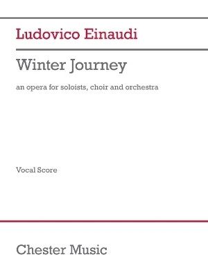 Einaudi - Winter Journey: Opera for Soloists, Choir and Orchestra - Vocal Score - 