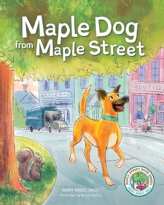 Maple Dog from Maple Street - Mary Engel Hall