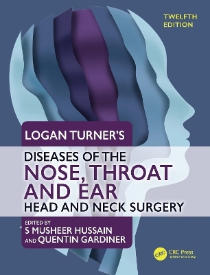 Logan Turner's Diseases of the Nose, Throat and Ear - 