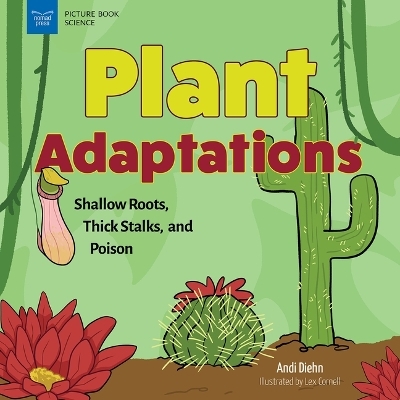 Plant Adaptations - Andi Diehn