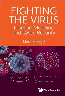 Fighting The Virus: Disease Modeling And Cyber Security - Marc Mangel