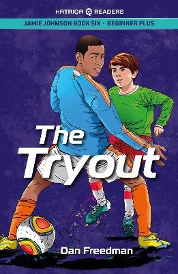 The Tryout - Dan Freedman