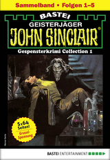 John Sinclair Gespensterkrimi Collection 1 - Horror-Serie - Jason Dark