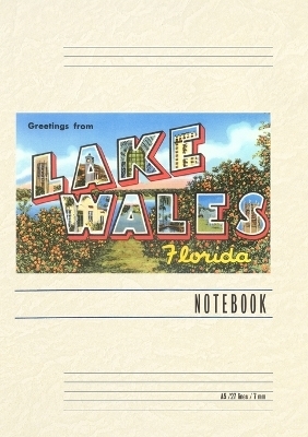 Vintage Lined Notebook Greetings from Lake Wales, Florida