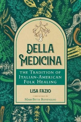 Della Medicina - Lisa Fazio
