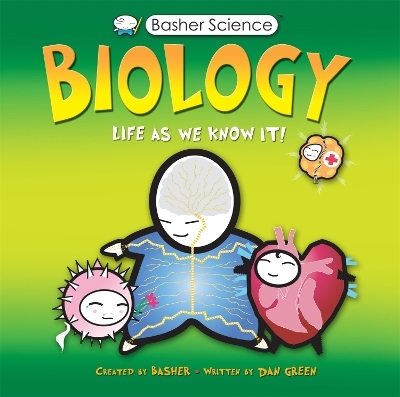 Basher Science: Biology - Dan Green