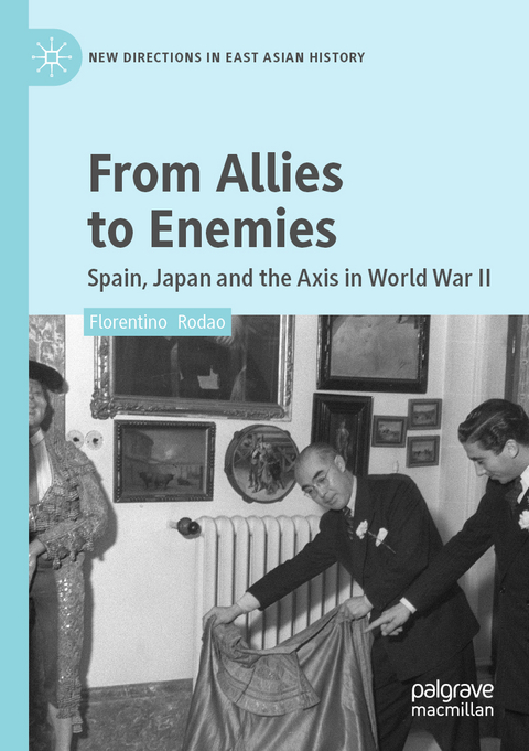 From Allies to Enemies - Florentino Rodao