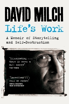 Life's Work - David Milch