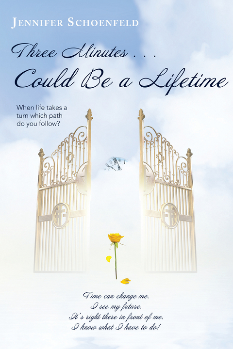 Three Minutes . . . Could Be a Lifetime - Jennifer Schoenfeld