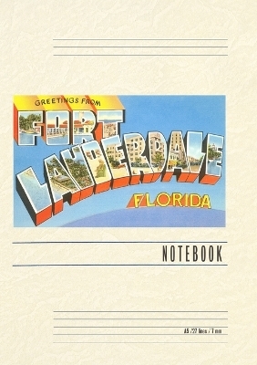 Vintage Lined Notebook Greetings from Ft. Lauderdale, Florida